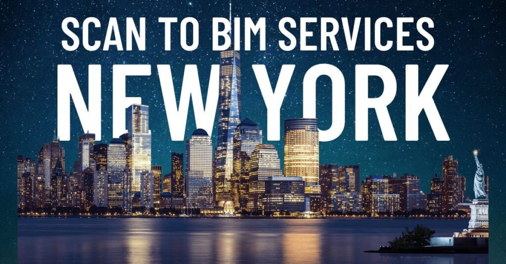 Scan to BIM Services in New York NY