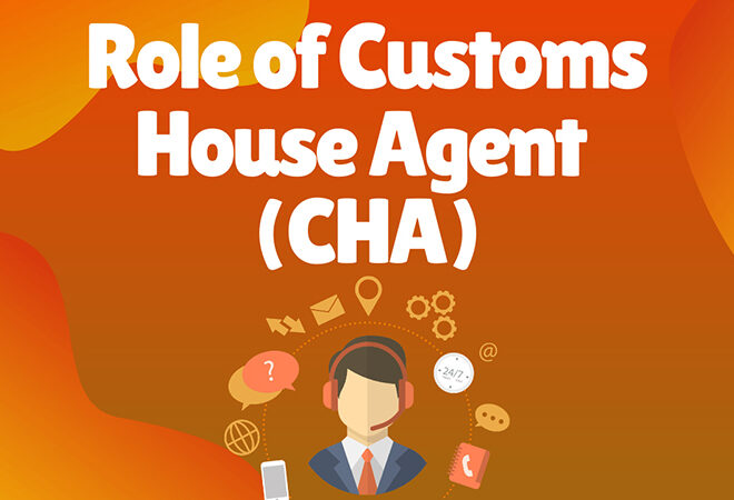 Role of a Custom House Agent: Bridging the Gap in International Trade