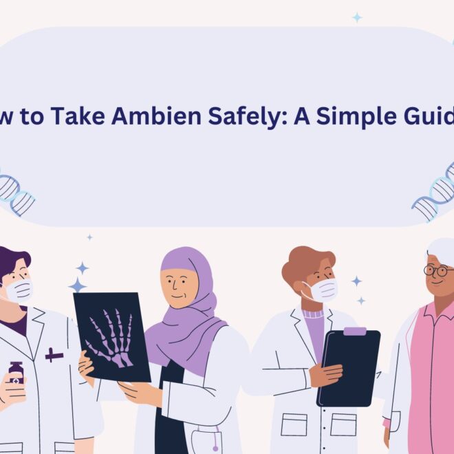 How to Take Ambien Safely: A Simple Guide