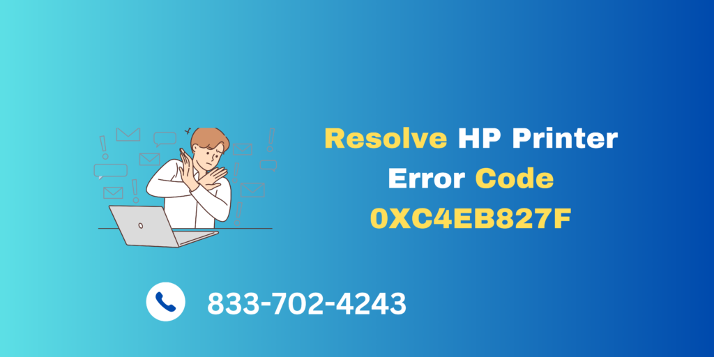 HP Printer Error Code 0XC4EB827F