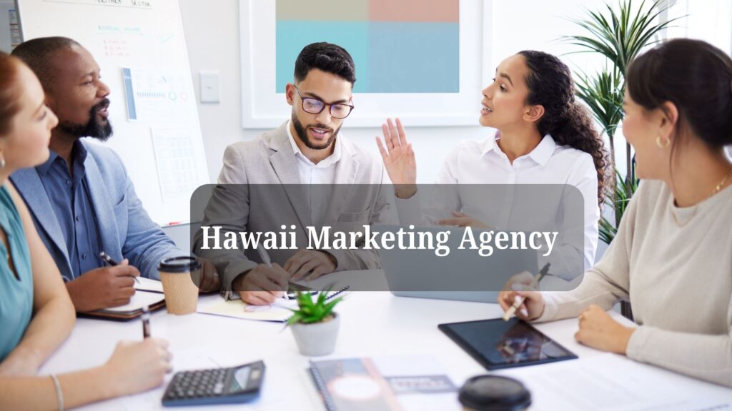 Hawaii marketing agency