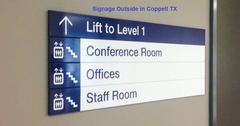 The Key to Business Visibility with Custom Signage Outside in Coppell Texas