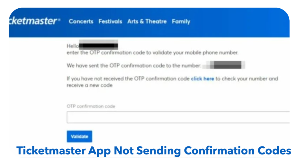 Ticketmaster App Not Sending Confirmation Codes