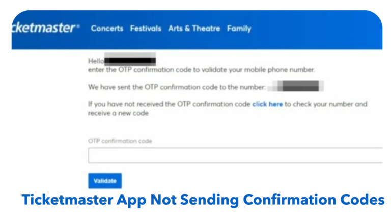 How to Fix Ticketmaster App Not Sending Confirmation Codes