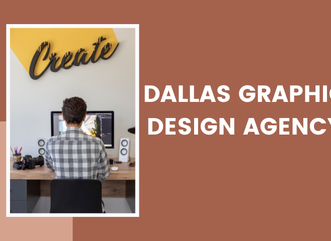 Top 5 Services a Graphic Design Agency in Dallas Provides