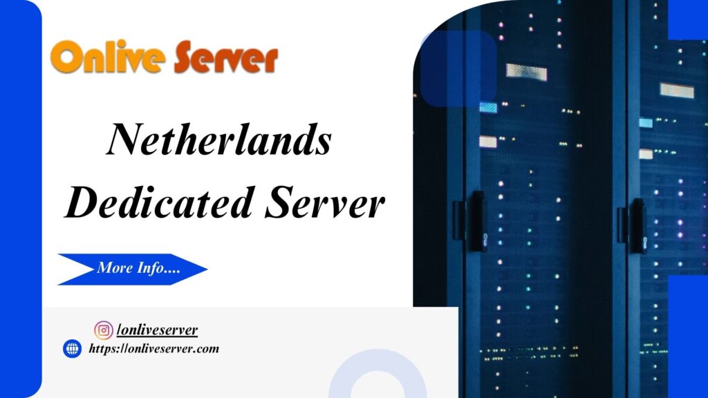 Netherlands Dedicated Server