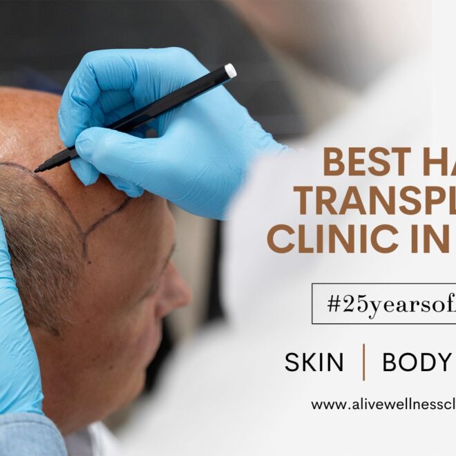 Alive Wellness Clinics – Premier Hair Transplant & Dermatology Services in Delhi