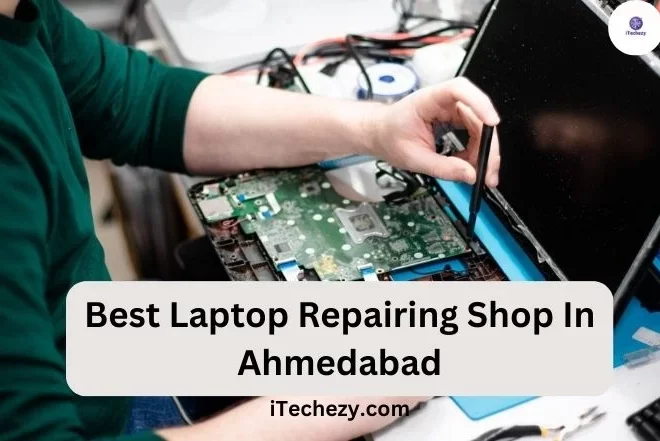 Find the Best Laptop Repairing Services in Ahmedabad