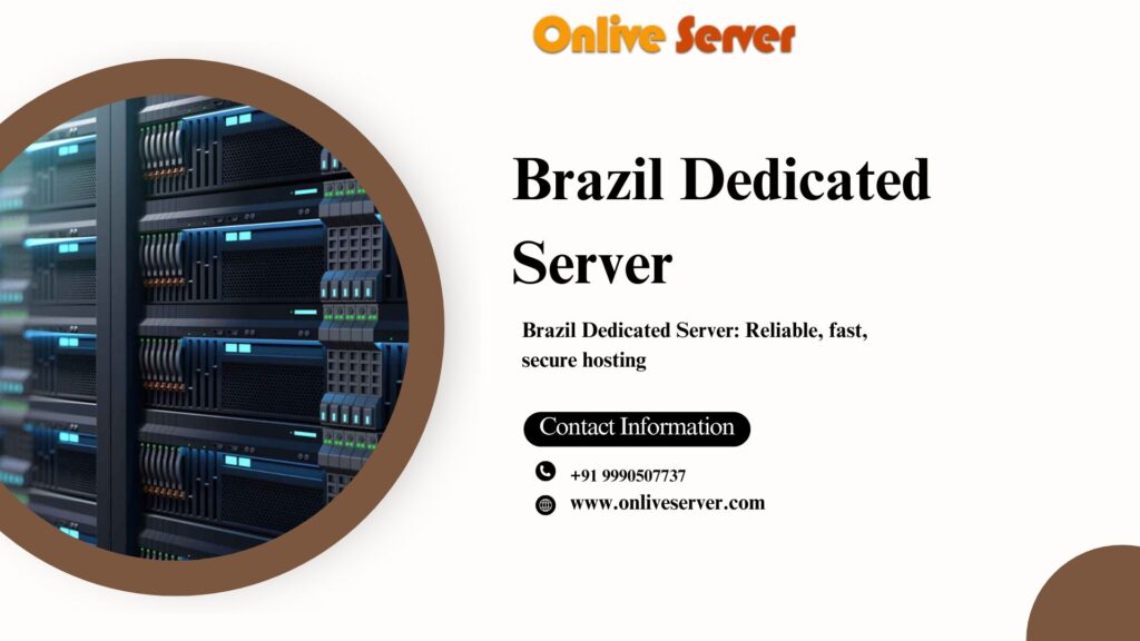 Brazil Dedicated Server