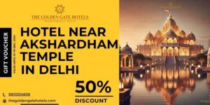 Hotel Near Akshardham Temple In Delhi 