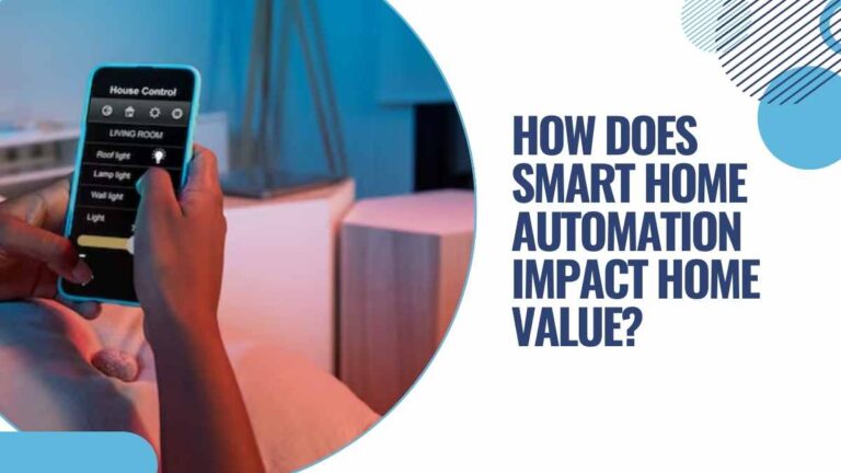 How Does Smart Home Automation Impact Home Value?