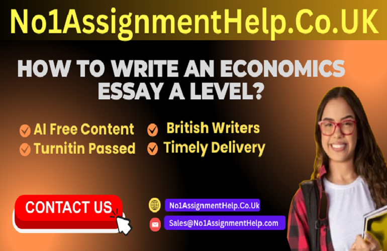 How to Write An Economics Essay A level