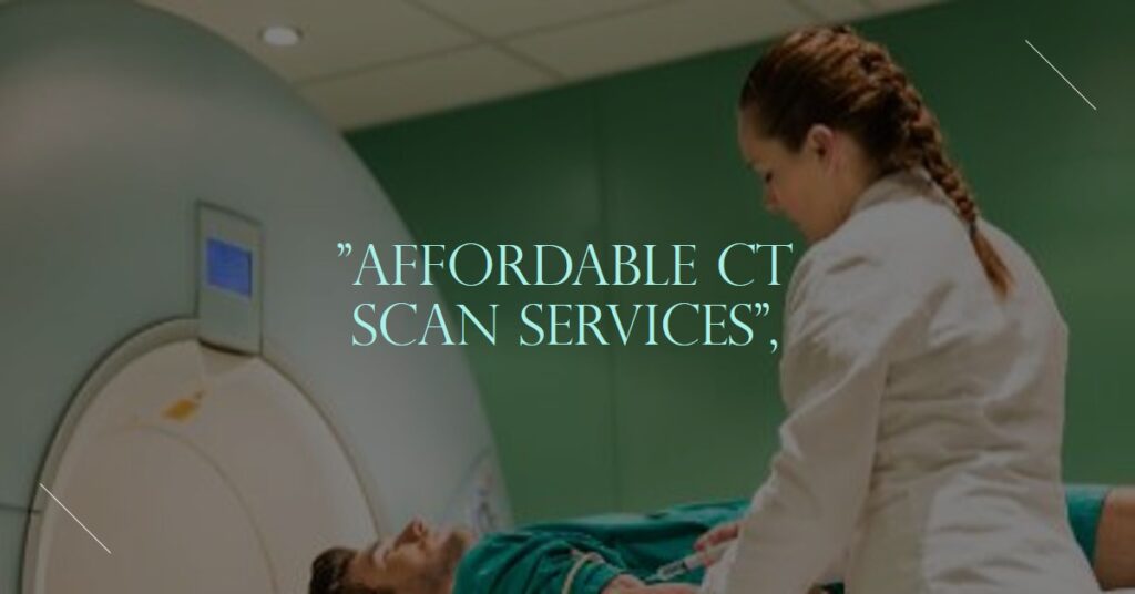 Nearby CT Scan Centre