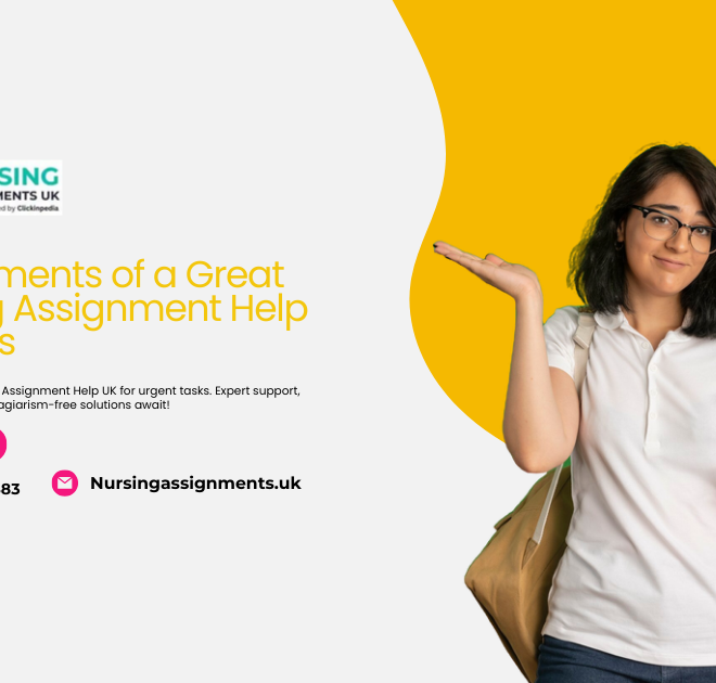 Key Elements of a Great Nursing Assignment Help Services