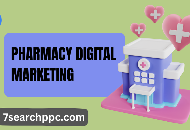 Transforming Healthcare with Innovative Pharmacy Digital Marketing