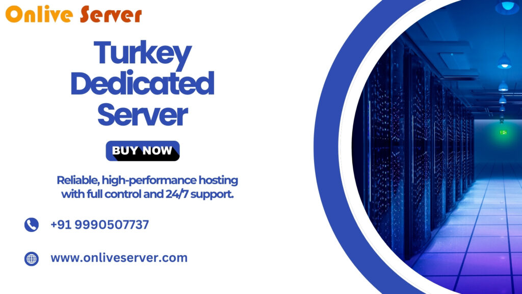 Turkey Dedicated Server