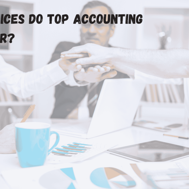 What Services Do Top Accounting Firms Offer?