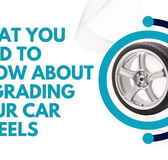 What You Need to Know About Upgrading Your Car Wheels