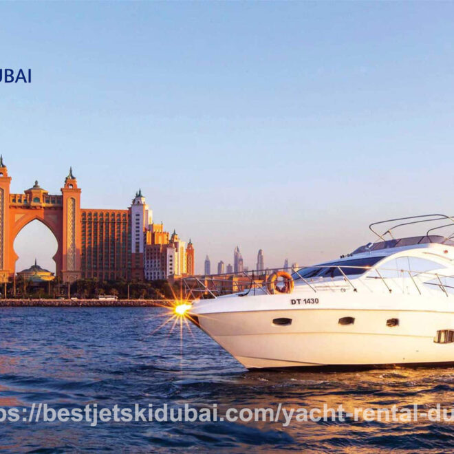 Yacht Rental Dubai: Luxury Yachts for Unmatched Experiences