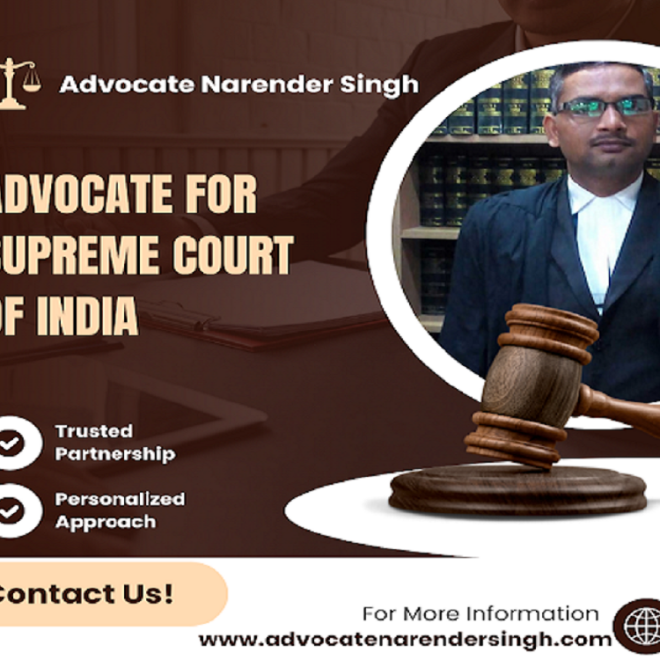 Advocate Narender Singh and His Role in the Advocate For Supreme Court Of India