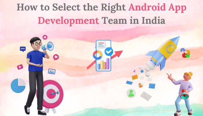 hire android app developer India