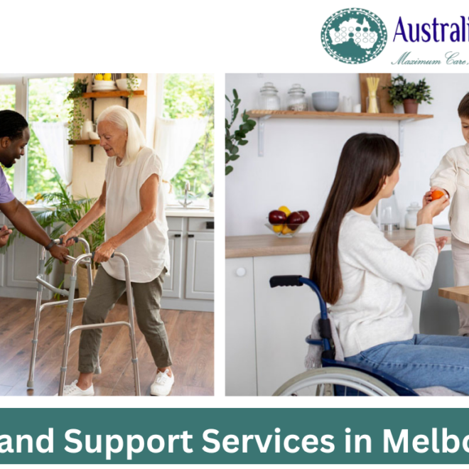 Expert Care and Support Services in Melbourne – Book Today!