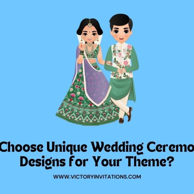 How to Choose Unique Wedding Ceremony Card Designs for Your Theme?