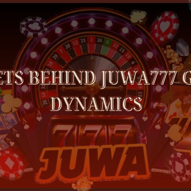 Master the Secrets Behind Juwa777 Games Dynamics