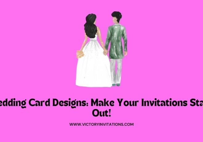 Wedding Card Designs: Make Your Invitations Stand Out!