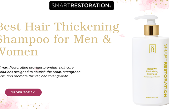 Best Hair Thickening Shampoo for Men & Women