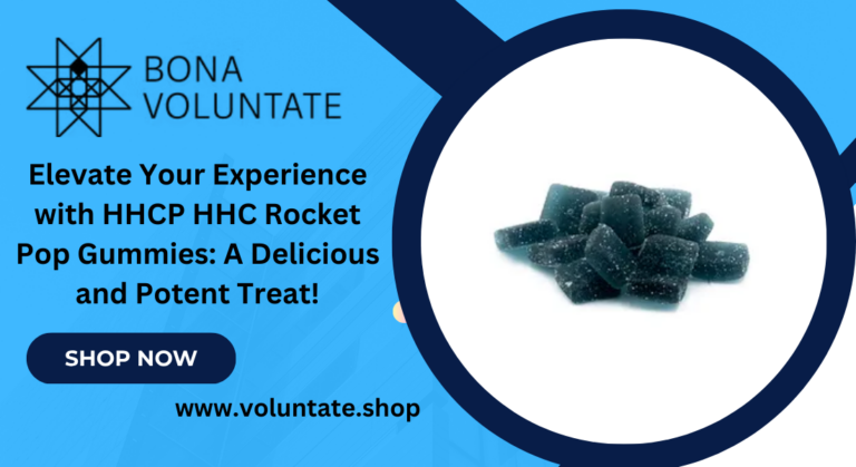 Buy HHCP Gummies Potent & Delicious voluntate.shop