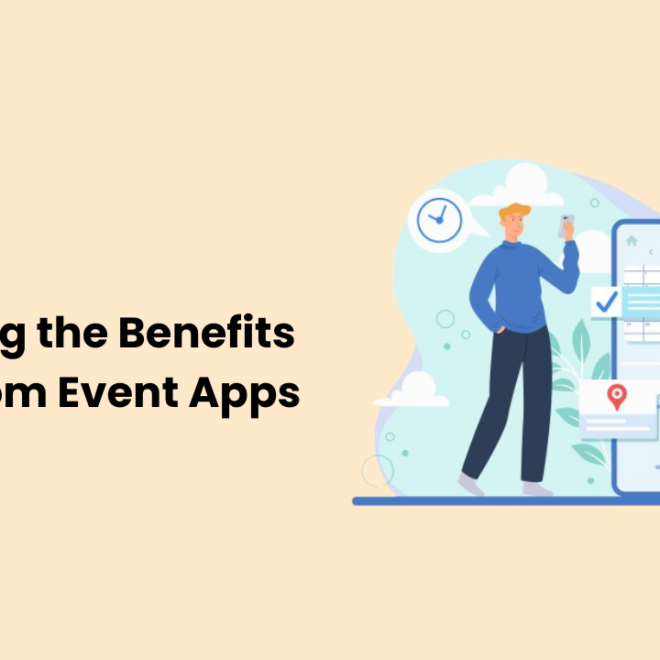 Exploring the Benefits of Custom Event Apps