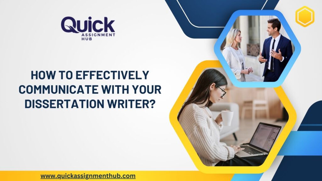 How To Communicate With Your Dissertation Writer