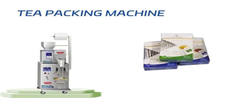 Best Tea Packing Machine for Your Business