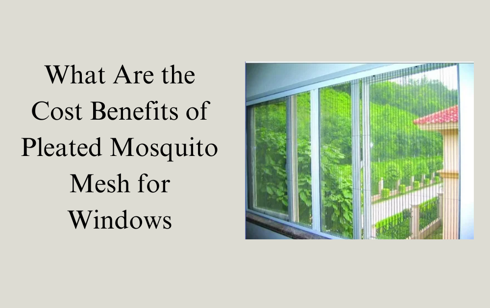 Pleated Mosquito mesh for Windows