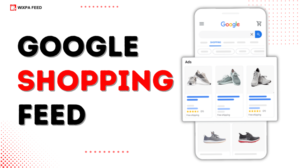 Google Shopping Feed Management