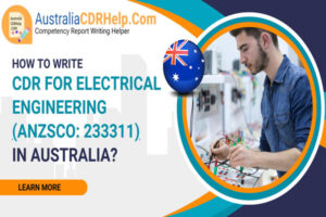 How to Write CDR for Electrical Engineering in Australia?