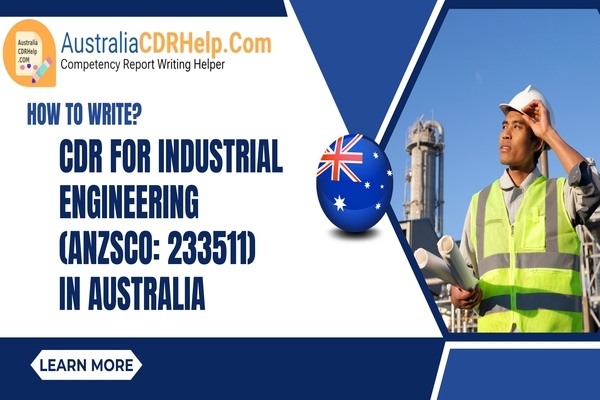 How to Write CDR for Industrial Engineering in Australia?