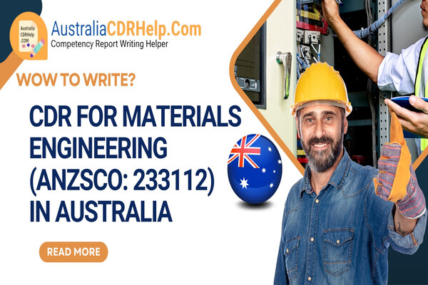 How to Write CDR for Materials Engineering in Australia?