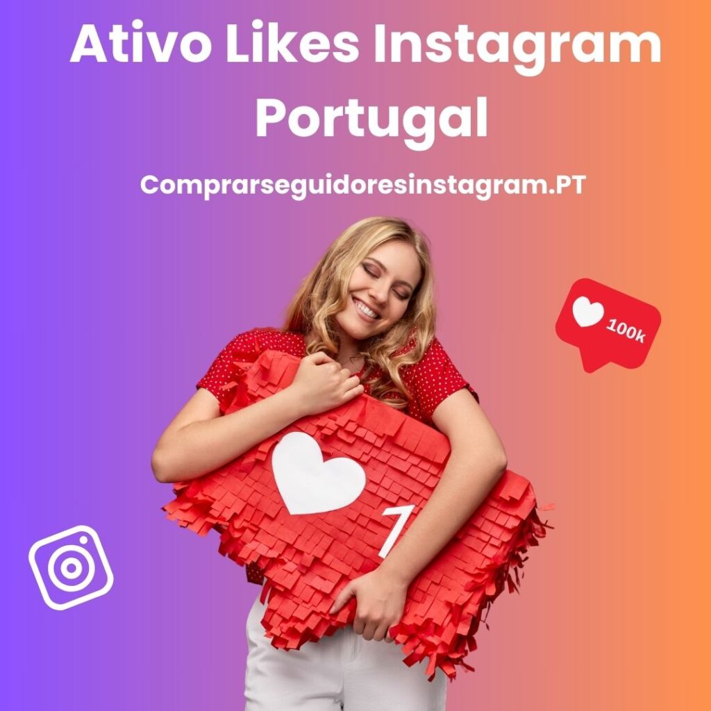 Ativo Likes Instagram Portugal