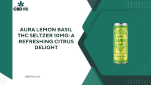 Aura Lemon Basil THC Seltzer 10mg: A Refreshing Citrus Delight