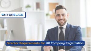 Director Requirements for UK Company Registration