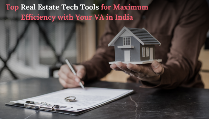 Hire Real Estate VA In India