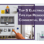 Electrical Safety Tips for Residential and Commercial Buildings