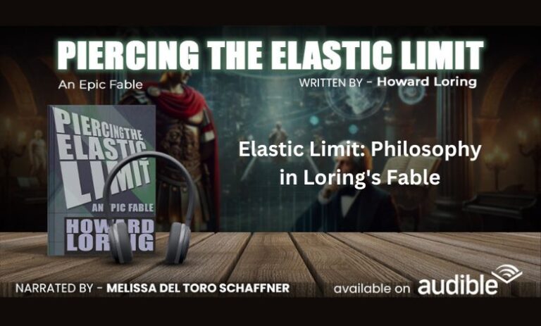 Elastic Limit: Philosophy in Loring’s Fable