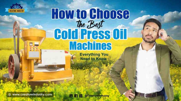 Cold Press Oil Machine Price in India – A Comprehensive Guide