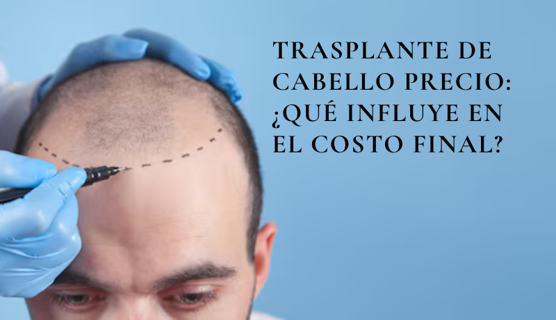 trasplante de cabello precio