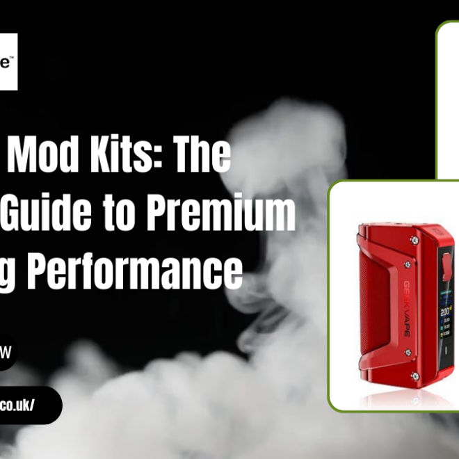 Vape Mod Kits: The Ultimate Guide to Premium Vaping Performance