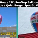 How a 22ft Rooftop Balloon Made a Quiet Burger Spot Go Viral
