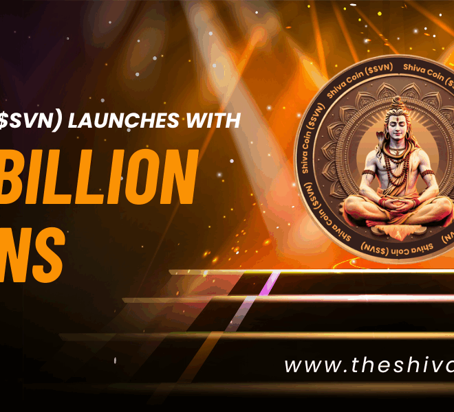 Shiva Coin ($SVN) Launches with $100 Billion Tokens